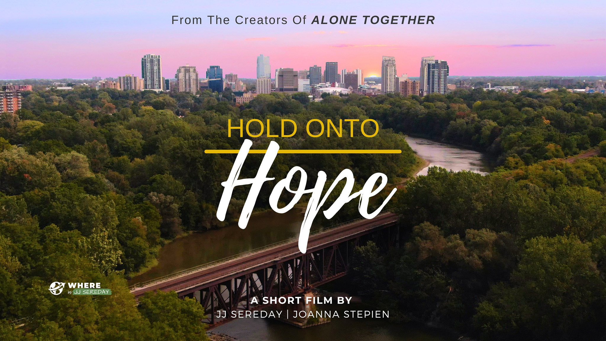 HOLD ONTO HOPE | ALIVE TOGETHER Cinematic Short Film Trailer | London Ontario Pandemic 2021